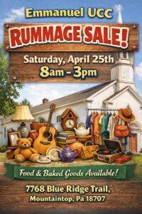 Emmanuel UCC will be having a Rummage Sale on Saturday April 25th from 8am - 3pm